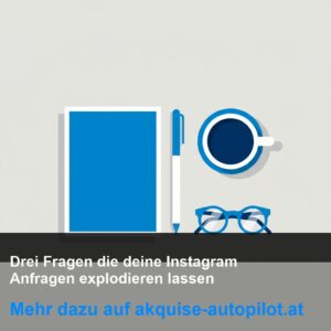 Drei Fragen die deine Instagram Anfragen explodieren lassen