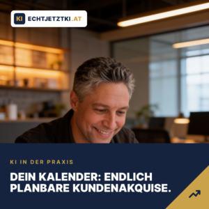 KI macht deinen Kalender zum besten Verkäufer: So akquirierst du planbar.