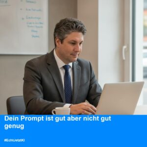 Drei Prompt-Fehler die dich Zeit kosten