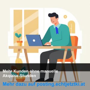 Mehr Kunden ohne manuelle Akquise-Stunden